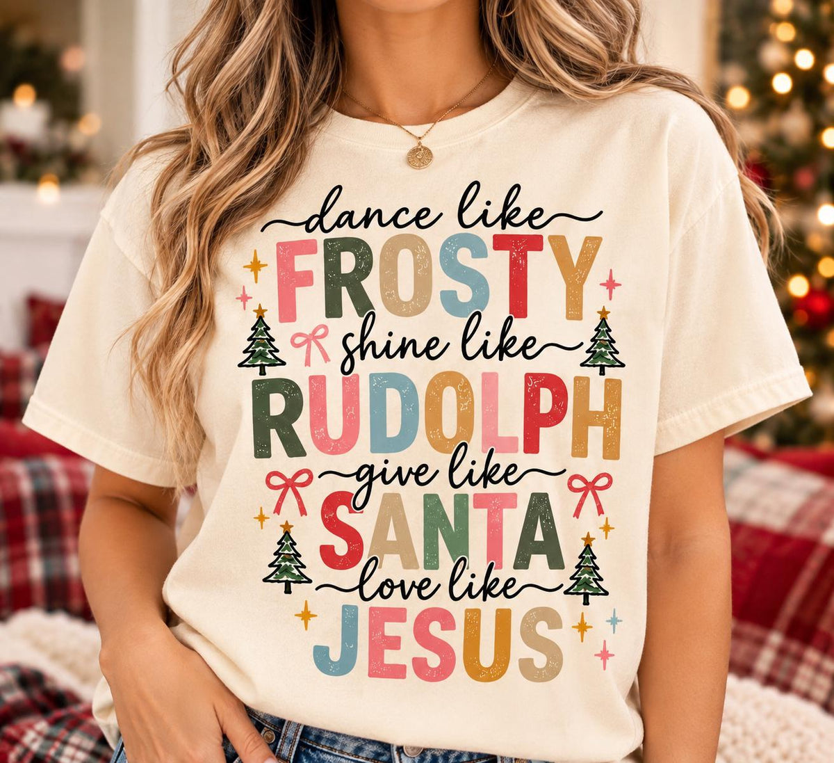 Dance Like Frosty Shine Like Rudolph Give Like Santa Love Like Jesus Shirt, Comfort Colors Christian Christmas Tee, Faith Gift