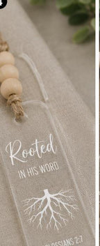 Rooted in His Word Clear Acrylic Bookmark with Tassel, Colossians 2:7 Scripture Page Marker
