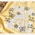 There Was Jesus Comfort Colors Tee, In the Waiting In the Healing Christian Shirt for Women, Retro Butterfly Faith Tee