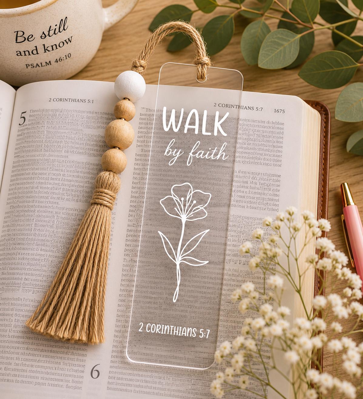 Walk by Faith Clear Acrylic Bookmark with Tassel, 2 Corinthians 5:7 Scripture Page Marker