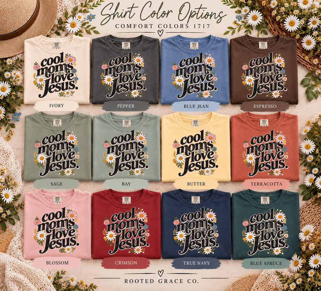 Cool Moms Love Jesus Wildflower Comfort Colors Tee, Retro Christian Mom Shirt, Daisy Faith Tee for Women, Mothers Day Gift