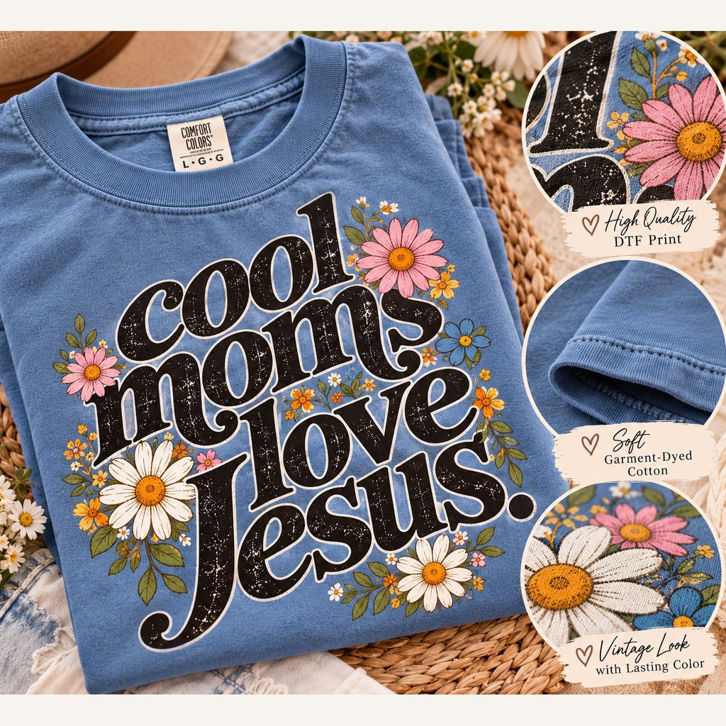 Cool Moms Love Jesus Wildflower Comfort Colors Tee, Retro Christian Mom Shirt, Daisy Faith Tee for Women, Mothers Day Gift