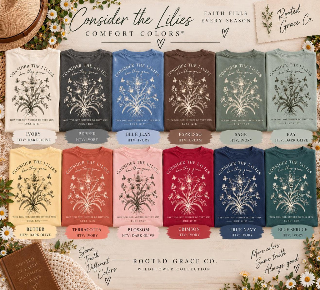 Consider the Lilies Wildflower Comfort Colors Tee, Luke 12:27 Christian Shirt for Women