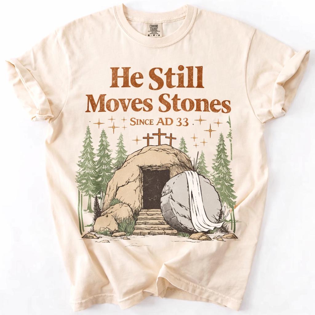He Still Moves Stones Tee, Vintage He Is Risen Easter Christian Shirt for Women