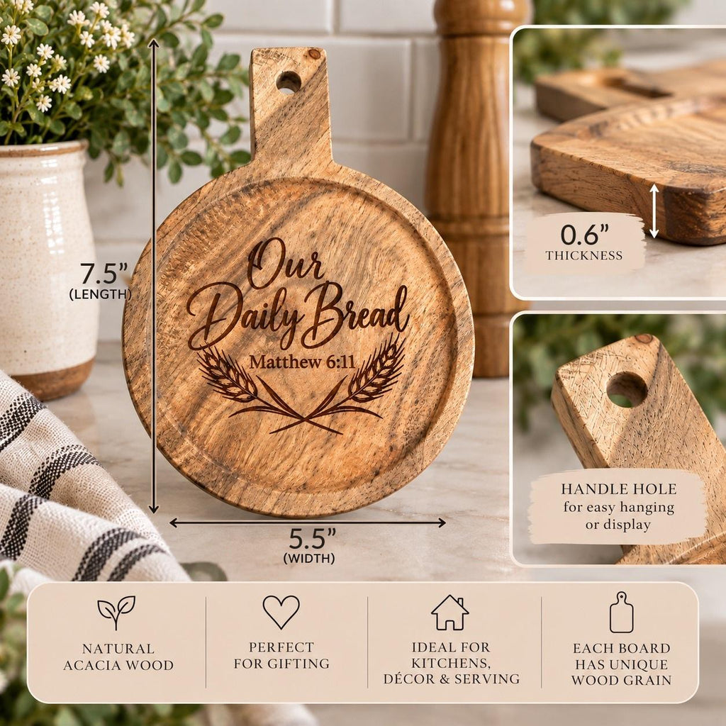 Our Daily Bread Engraved Acacia Serving Board, Matthew 6:11 Round Bread Board with Handle, Christian Kitchen Gift